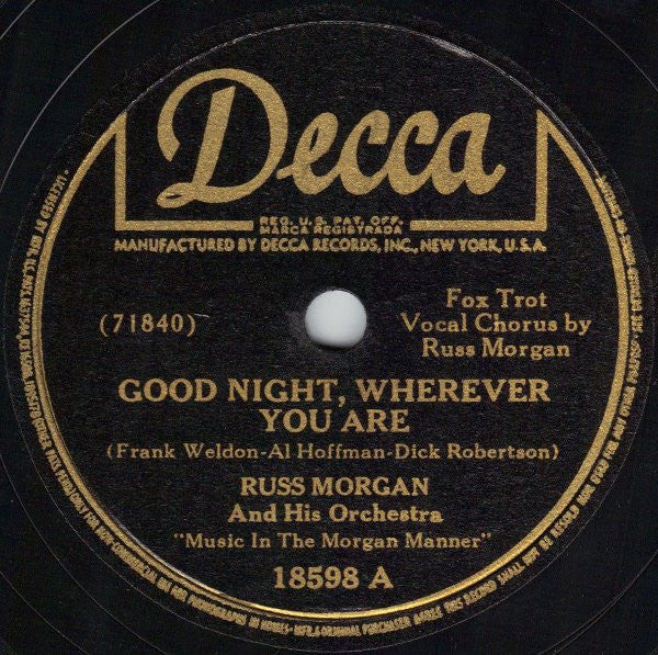 Russ Morgan And His Orchestra : Good Night, Wherever You Are / Louise (Shellac, 10")