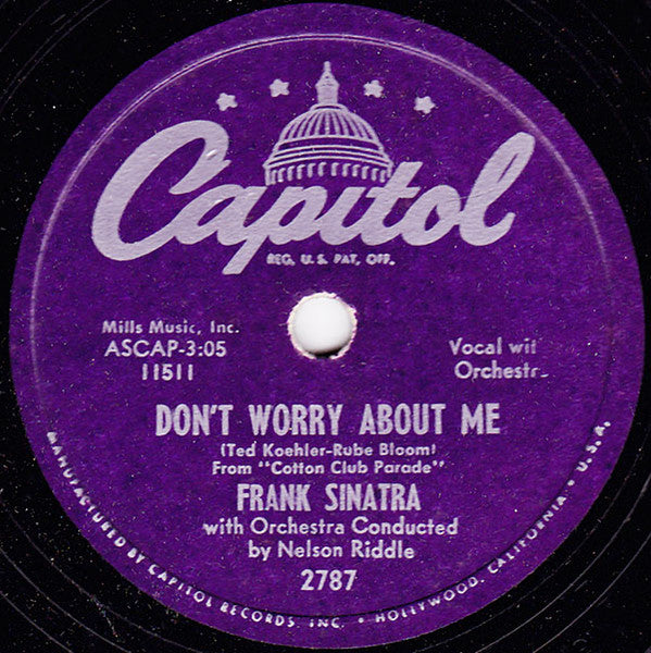 Frank Sinatra : Don't Worry About Me / I Could Have Told You (Shellac, 10")