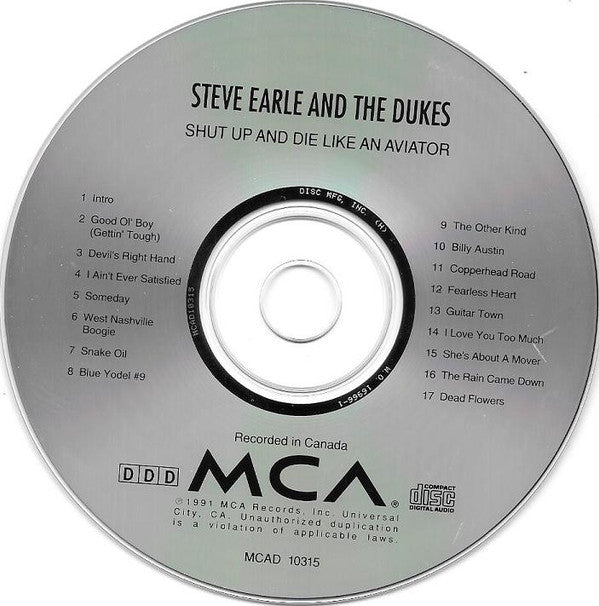 Steve Earle & The Dukes : Shut Up And Die Like An Aviator (CD, Album)