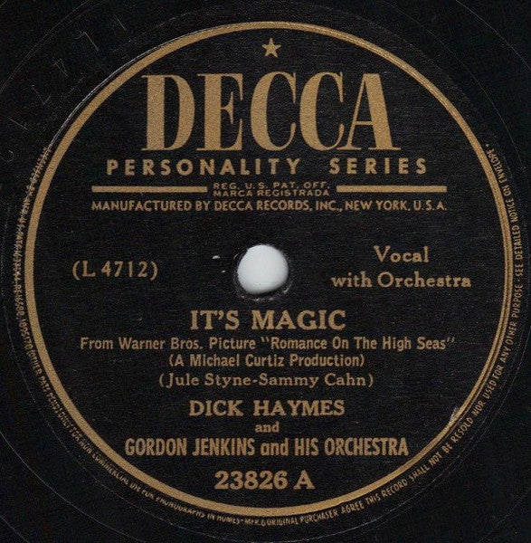 Dick Haymes And Gordon Jenkins And His Orchestra : It's Magic / It's You Or No One (Shellac, 10")