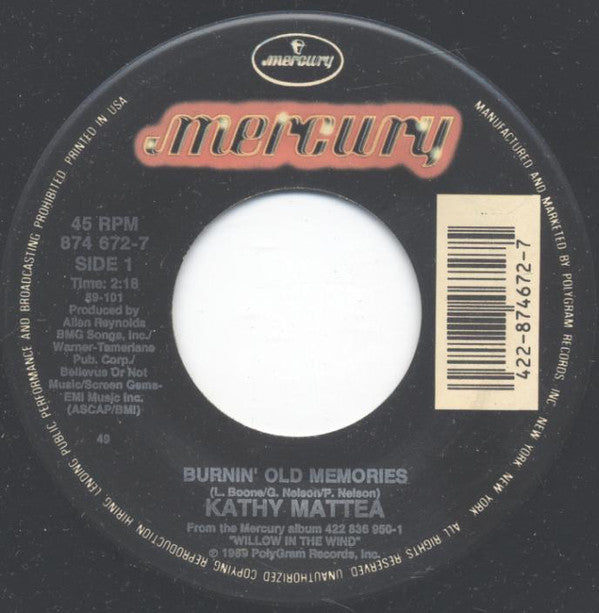 Kathy Mattea : Burnin' Old Memories (7", Single)