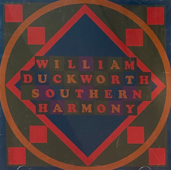 William Duckworth : Southern Harmony (CD, Album)