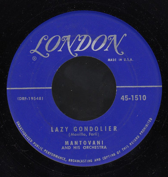 Mantovani And His Orchestra : Lazy Gondolier / Longing (7", Single)
