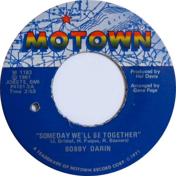 Bobby Darin : Melodie / Someday We'll Be Together (7", Single)