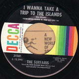 The Surfaris : I Wanna Take A Trip To The Islands / Scatter Shield (7")
