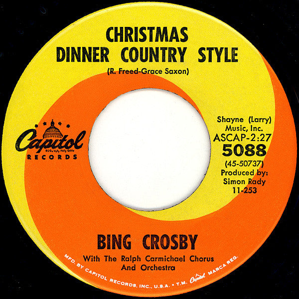 Bing Crosby With The Ralph Carmichael Singers And Ralph Carmichael Orchestra : Do You Hear What I Hear? (7", Single)
