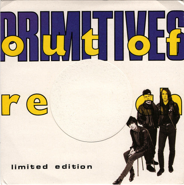 Primitives* : Out Of Reach (7", Single, Ltd)