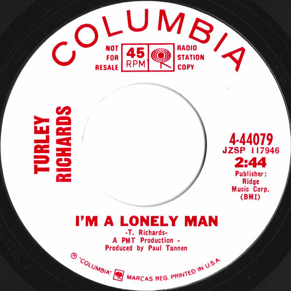 Turley Richards : I'm A Lonely Man (7", Promo)