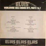 Elvis Presley : Worldwide Gold Award Hits, Parts 1 & 2 (2xLP, Comp, Mono, RP)