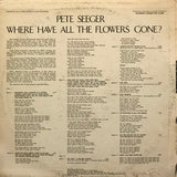 Pete Seeger : Where Have All The Flowers Gone? (LP, RE, RM)