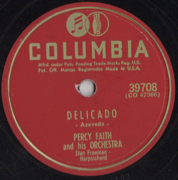 Percy Faith & His Orchestra / Percy Faith And His Orchestra And Chorus : Delicado / Festival (Shellac, 10")