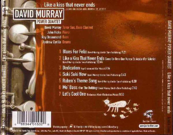 David Murray Power Quartet : Like A Kiss That Never Ends - Como Un Beso Que Nunca Se Acaba (CD, Album)