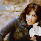 Kate McGarry : Show Me (CD, Album)