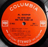 Al Kooper : You Never Know Who Your Friends Are (LP, Album, Pit)