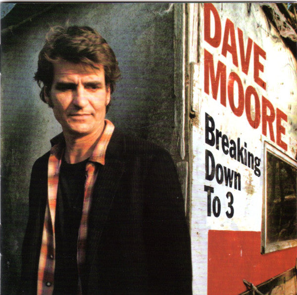 Dave Moore (3) : Breaking Down To 3 (CD, Album)