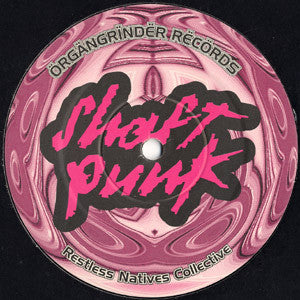 Shaft Punk : Squatt Rock / Get Ya Organ Out (12", Single)