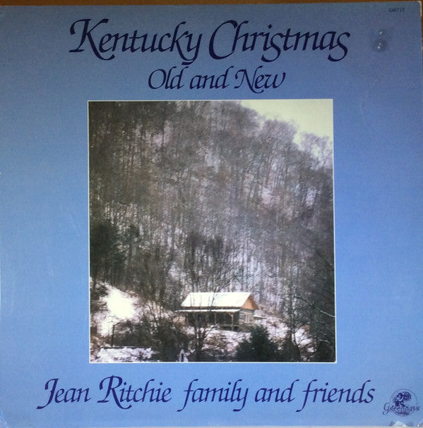 Jean Ritchie, The Ritchie Family Of Kentucky : Kentucky Christmas Old And New (LP, Album)