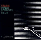 Helen Merrill, Gordon Beck, Stéphane Grappelli, Steve Lacy : Music Makers (CD, Album)