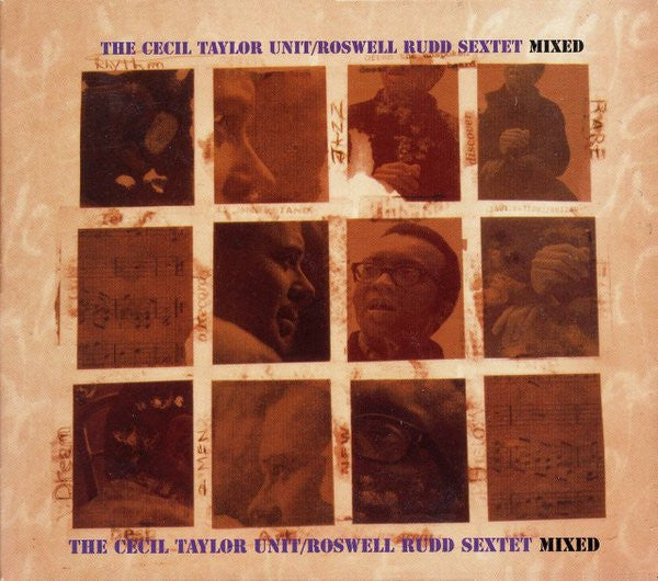 The Cecil Taylor Unit / Roswell Rudd Sextet : Mixed (CD, Comp, RM)
