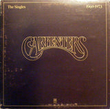 Carpenters : The Singles 1969-1973 (LP, Album, Comp, Mon)