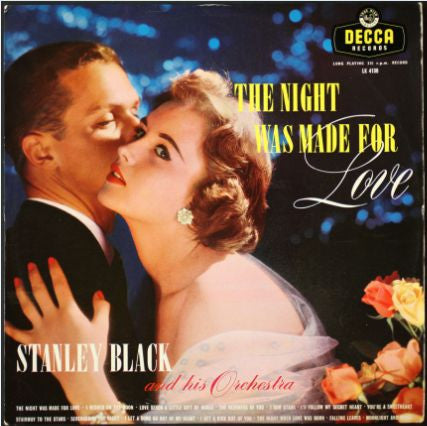 Stanley Black & His Orchestra : The Night Was Made For Love (LP, Album, Mono)