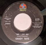 Grady Tate : And I Love Her (7", Promo)