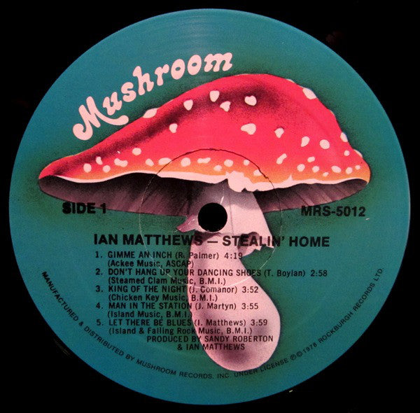 Ian Matthews* : Stealin' Home (LP, Album, PRC)