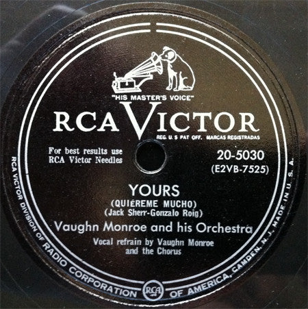 Vaughn Monroe And His Orchestra : Yours / I (Shellac, 10")