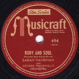 Sarah Vaughan With George Treadwell Orchestra : Everything I Have Is Yours / Body And Soul (Shellac, 10")
