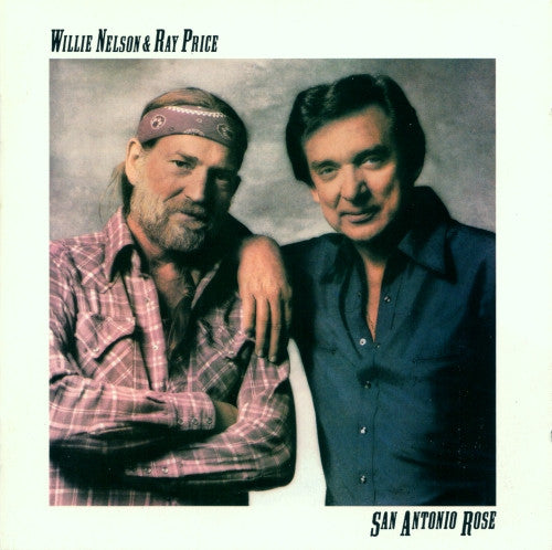 Willie Nelson & Ray Price : San Antonio Rose (CD, Album, RM)