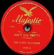 The Jones Brothers (5) : (Oooh! Look-A There) Ain't She Pretty / A Hundred Years From To-Day (Shellac, 10")
