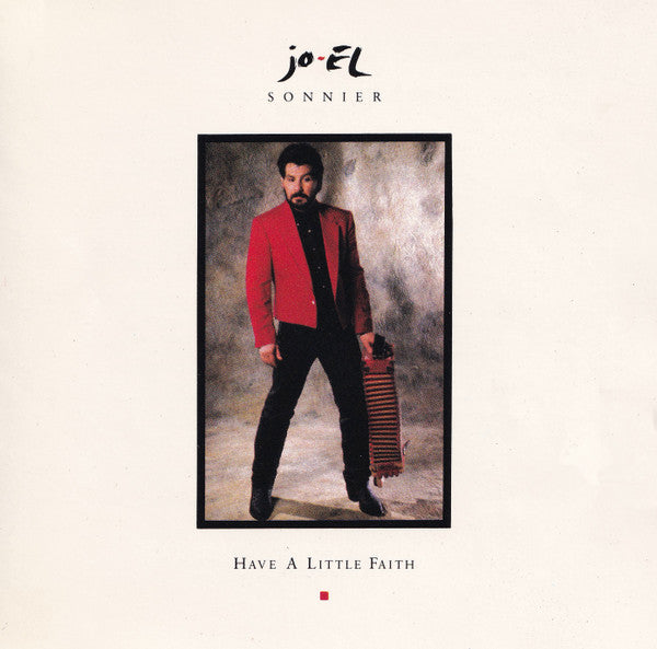 Jo-El Sonnier : Have A Little Faith (CD, Album)