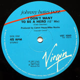 Johnny Hates Jazz : I Don't Want To Be A Hero (12", Single)