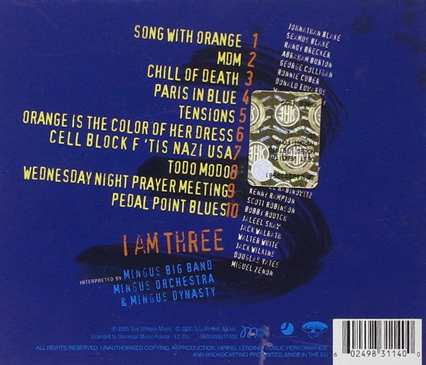 Mingus Big Band, Mingus Orchestra & Mingus Dynasty : I Am Three (CD, Album)