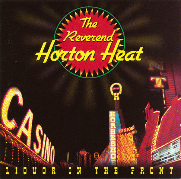 Reverend Horton Heat : Liquor In The Front (CD, Album, ARC)