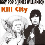 Iggy Pop & James Williamson : Kill City (CD, Album, RE)