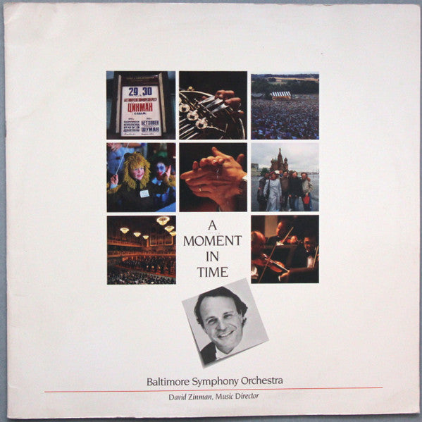 David Zinman, Baltimore Symphony Orchestra : A Moment In Time (LP, Album)