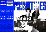 The Primitives : Way Behind Me (7", Single, Ltd, Num, Blu)
