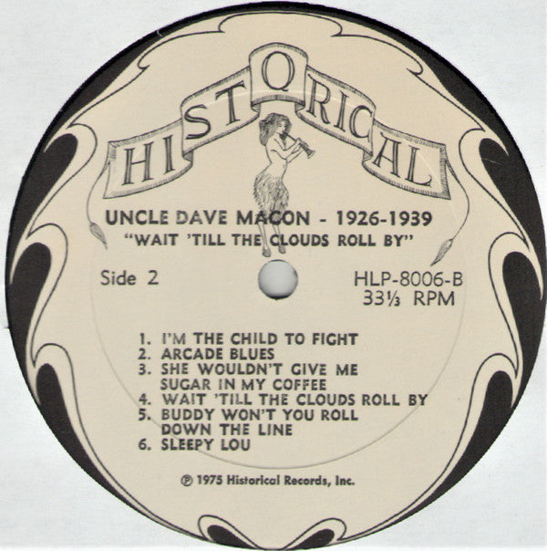 Uncle Dave Macon : 1926-1939 "Wait 'Till The Clouds Roll By"      (LP, Comp)