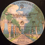 The Doobie Brothers : What Were Once Vices Are Now Habits (LP, Album)