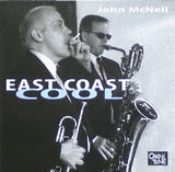 John McNeil : East Coast Cool (CD, Album)