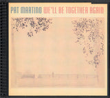 Pat Martino : We'll Be Together Again (CD, Album, RE)