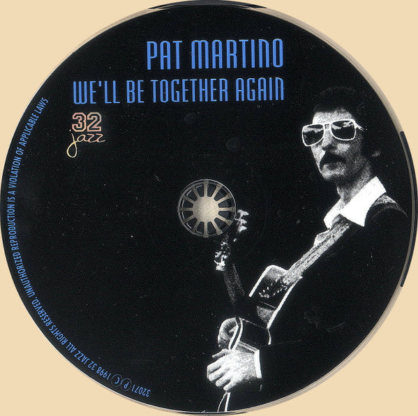 Pat Martino : We'll Be Together Again (CD, Album, RE)