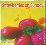 The Squires Of The Subterrain : Strawberries On Sunday (CD, Album)