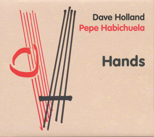 Dave Holland, Pepe Habichuela : Hands (CD, Album)