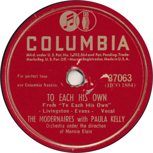 The Modernaires With Paula Kelly : To Each His Own / Holiday For Strings (Shellac, 10")