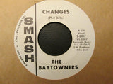 The Baytowners : Changes / Goes To Show Just How Wrong You Can Be (7", Single, Promo)