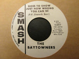 The Baytowners : Changes / Goes To Show Just How Wrong You Can Be (7", Single, Promo)