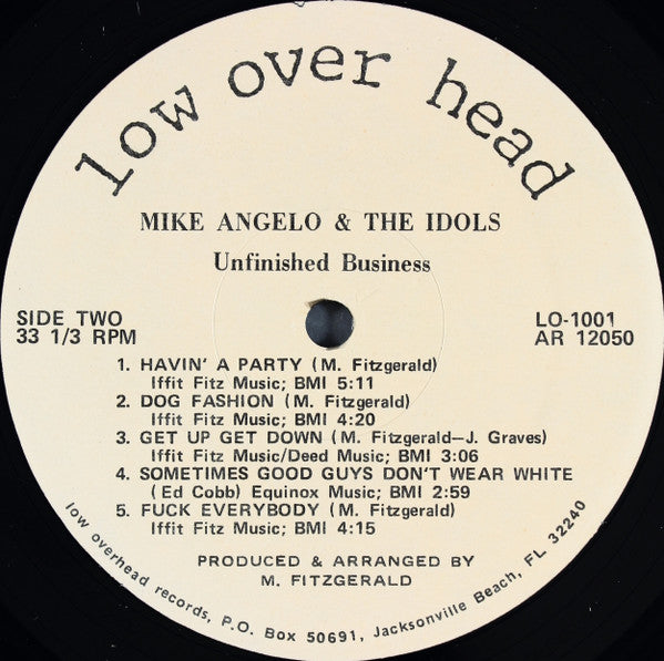 Mike Angelo & The Idols : Unfinished Business (LP)