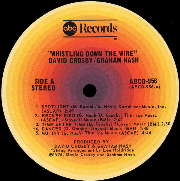 Crosby & Nash : Whistling Down The Wire (LP, Album, San)